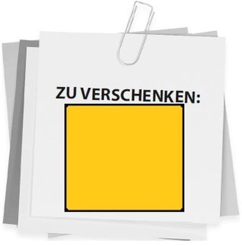 Notizzettel mit der Aufschrift ZU VERSCHENKEN